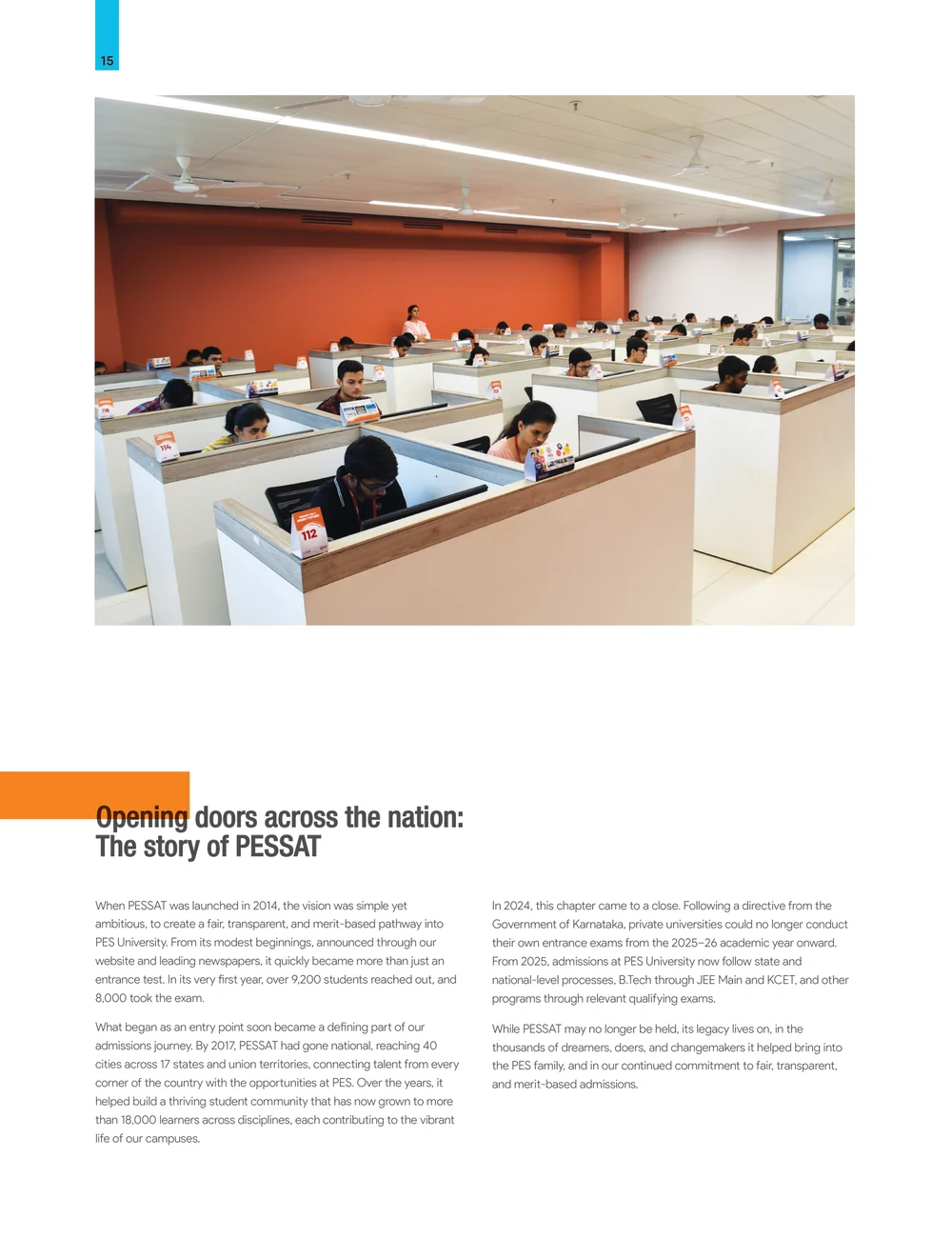 Page 22: 15 When PESSAT was launched in 2014, the vision was simple yet ambitious, to create a fair, transparent, and merit-based pathway into PES Un