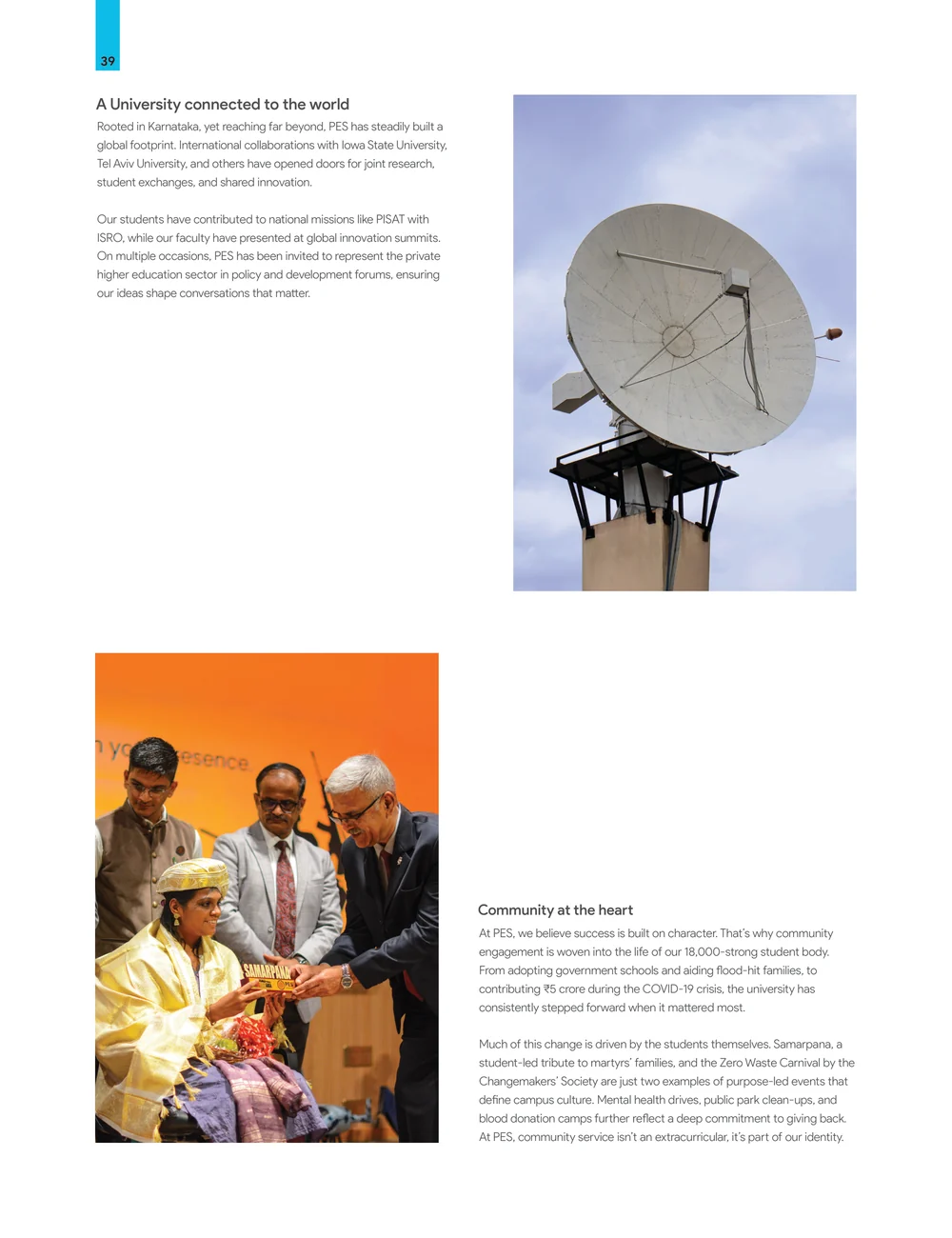 Page 46: 39 Identity photo Identity photo Rooted in Karnataka, yet reaching far beyond, PES has steadily built a global footprint. International coll