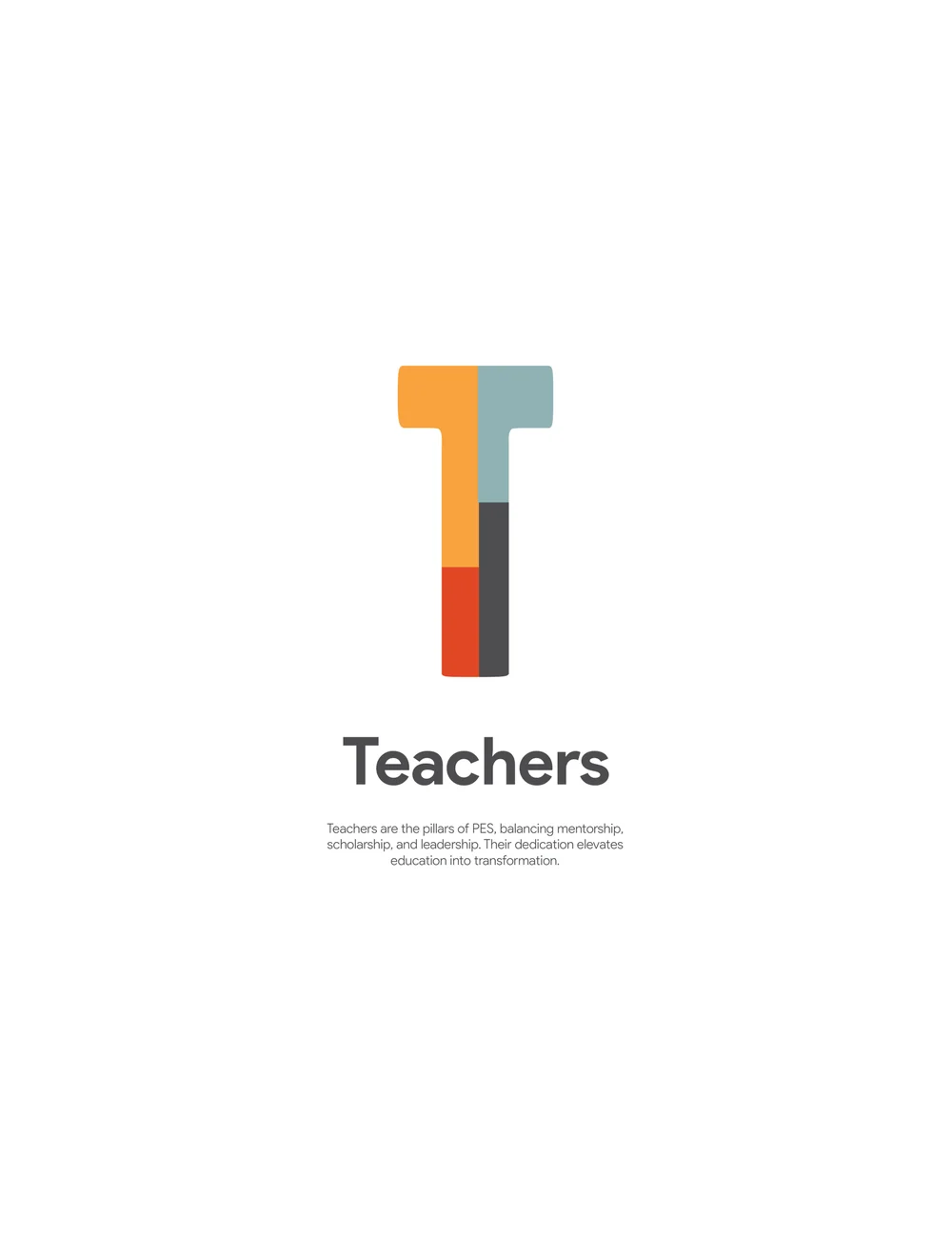 Page 71: Teachers Teachers are the pillars of PES, balancing mentorship, scholarship, and leadership. Their dedication elevates education into transf