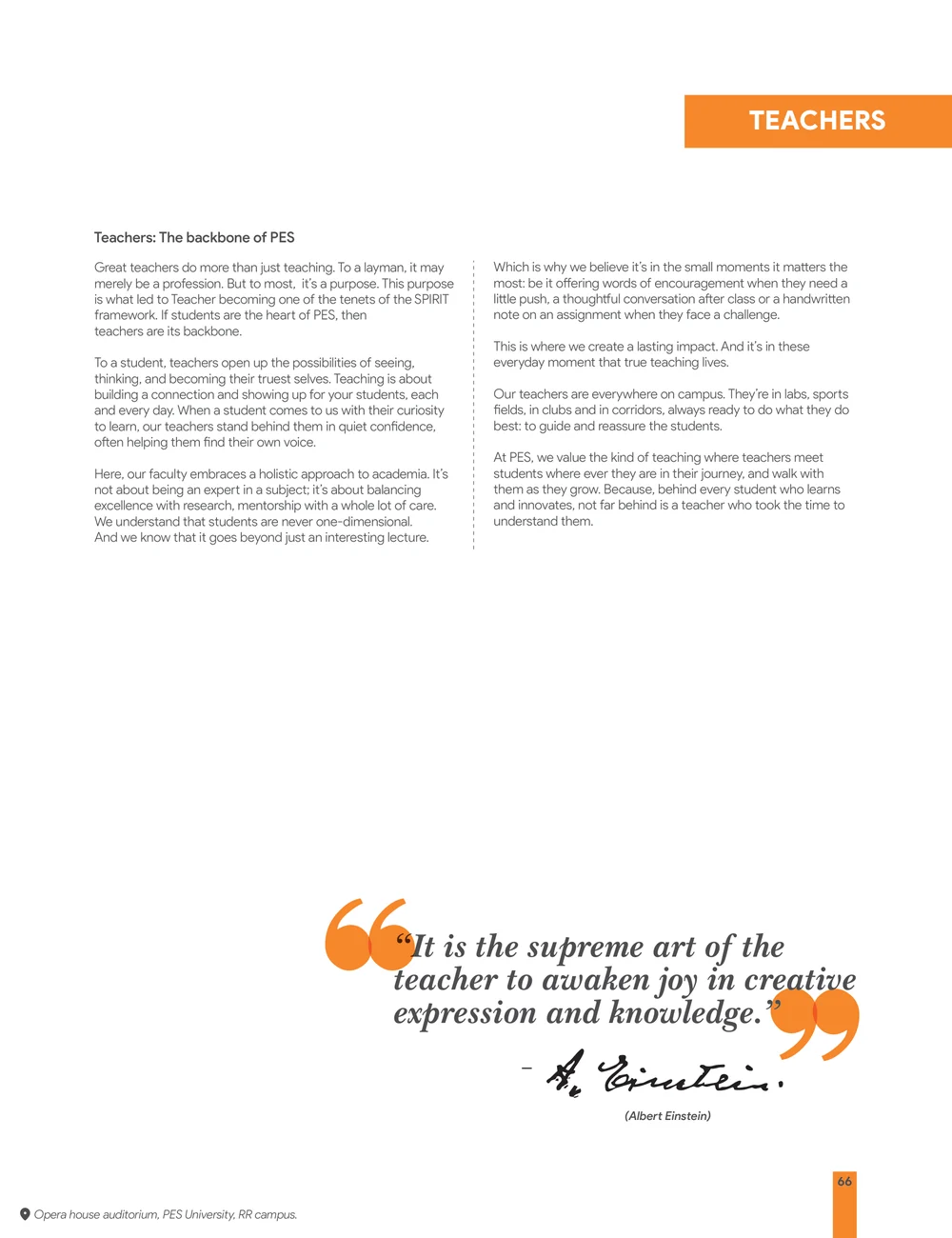 Page 73: Great teachers do more than just teaching. To a layman, it may merely be a profession. But to most, it’s a purpose. This purpose is what led