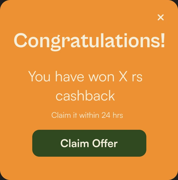 Congratulations! You have won cashback. Claim it within 24 hours.